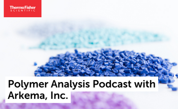 Polymer Analysis Podcast with Arkema, Inc.